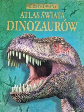 Atlas świata dinozaurów.