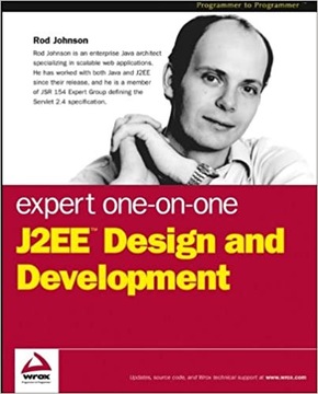 J2EE Design and Development by Rod Johnson