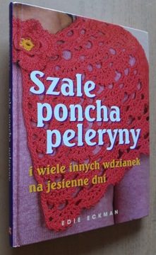 Szale poncha peleryny i wiele innych wdzianek