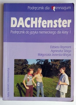 DACHfenster - Podręcznik do języka niemieckiego 1
