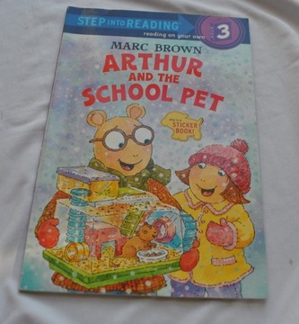 ARTHUR AND THE SCHOOL PET STEP INTO READING BROWN