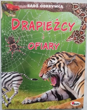 Bądź odkrywcą - Drapieżcy i ofiary