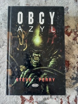 Obcy. Azyl. Steve Perry 