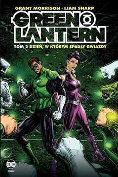 GREEN LANTERN Tom 2 Dzień w Którym Spadły Gwiazdy