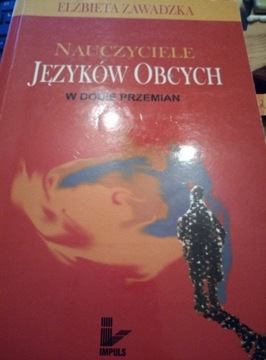 Nauczyciele języków obcych w dobie przemian