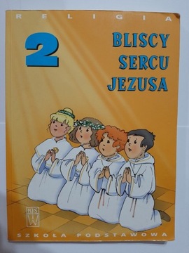 Bliscy sercu Jezusa Religia 2 Szpeta Jackowiak