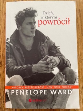 Książka - Penelope Ward - Dzień, w którym powrócił