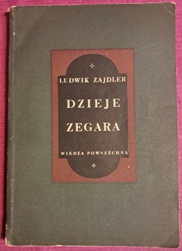 Ludwik Zajdler - Dzieje zegara | WP 1956r.