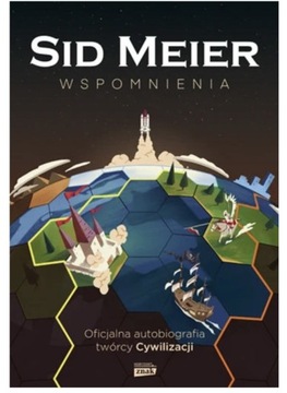 Sid Meier Wspomnienia