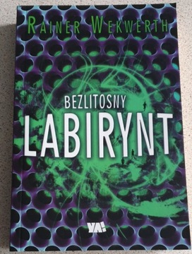 Bezlitosny labirynt - Rainer Wekwerth, 3 tom