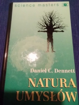 Daniel C. Dennett - Natura umysłów