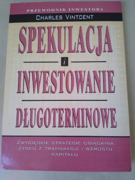 Spekulacja a inwestowanie długoterminowe