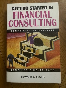 Getting started in financial consulting. Stone