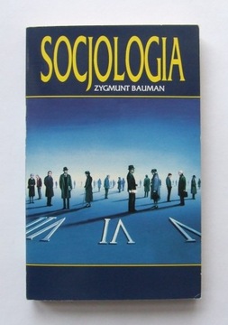 Zygmunt Bauman SOCJOLOGIA