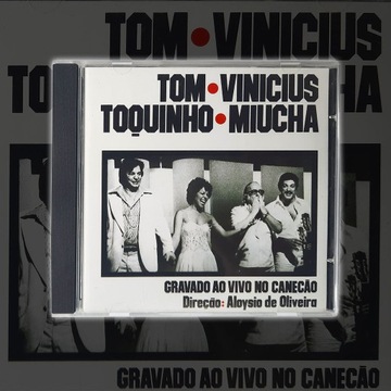 Tom - Miucha – Gravado Ao Vivo No Canecao