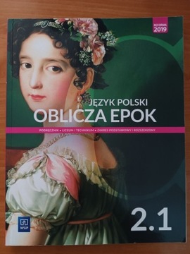 Oblicza epok 2.1 WSiP podręcznik jezyk polski