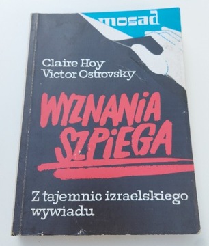 Claire Hoy, Victor Ostrovsky - Wyznania Szpiega