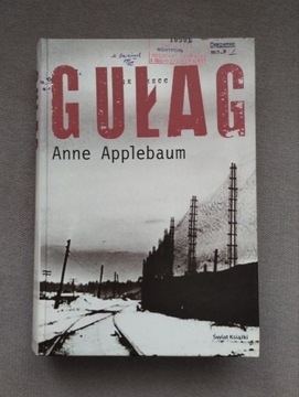 Gułag - Anne Applebaum