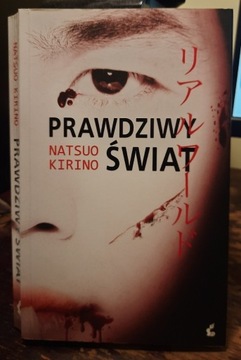 Prawdziwy świat - Natsuo Kirino