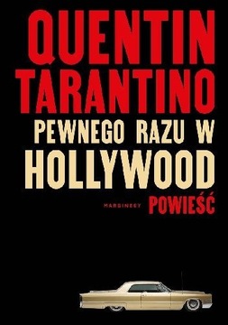 Quentin Trantino Pewnego razu w Hollywood