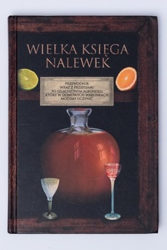 Wielka księga nalewek Jan Rogala