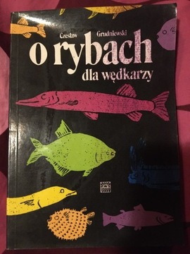 O rybach dla wędkarzy    Czesław Grudniewski
