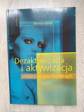 Dezaktywizacja aktywizacja emocji w psychoterapii