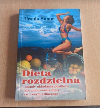 Książka dieta rozdzielnia Urszula Summ