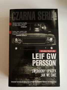 Leif GW Persson - Swobodny upadek jak we śnie 
