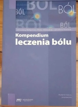 "Kompendium leczenia bólu" Malec-Milewska,Woroń