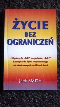 Życie bez ograniczeń - Jack Smith