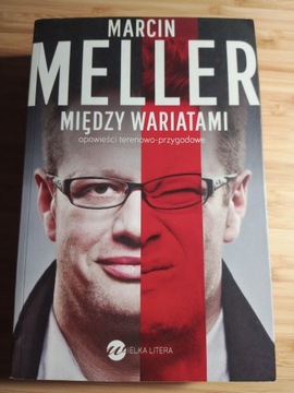 Marcin Meller Miedzy wariatami