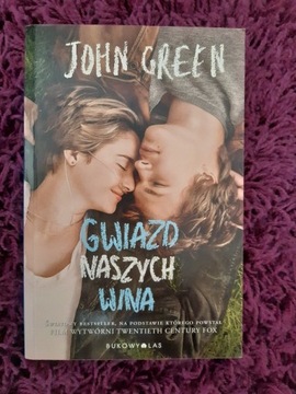 "Gwiazd naszych wina" John Green