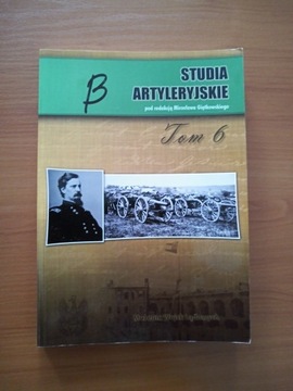 Studia artyleryjskie tom 6 M. Giętkowski