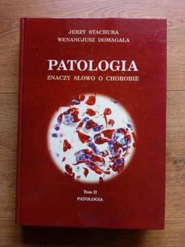 Patologia Tom II- Stachura, Domagała