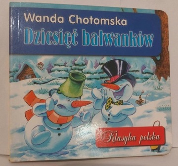 Wanda Chotomska - 10 bałwanów