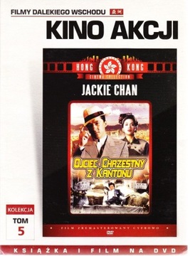 OJCIEC CHRZESTNY Z KANTONU - JACKIE CHAN