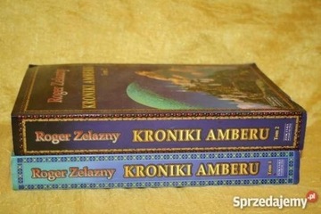 KRONIKI AMBERU - TOM 1 + 2 - ZELAZNY - FANTASY