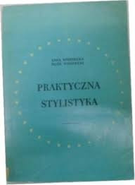 PRAKTYCZNA STYLISTYKA