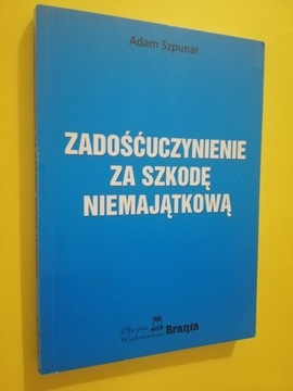 Zadośćuczynienie za szkodę niemajątkową