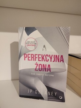 Perfekcyjna żona - J.P Delaney