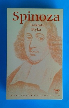 Traktaty Etyka - Baruch Spinoza