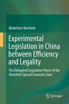 Experimental Legislation in China between Efficien
