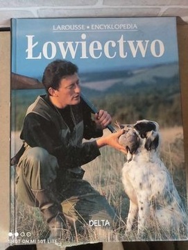 ŁOWIECTWO Larousse Encyklopedia