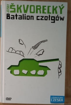 Batalion czołgów. +DVD. Józef Skvorecki