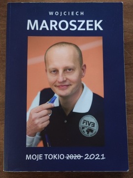 Książka Wojciech Maroszek Moje Tokio 2021