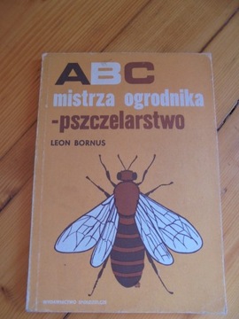 ABC mistrza ogrodnika -pszczelarstwo L.Bornus