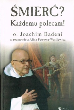 ***O. Badeni - ŚMIERĆ?  KAŻDEMU POLECAM! ***