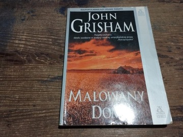 Malowany dom  John Grisham