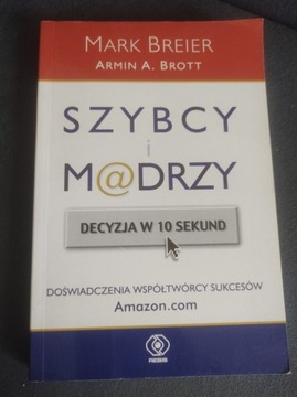 Szybcy i mądrzy Mark Breier Armin Brott